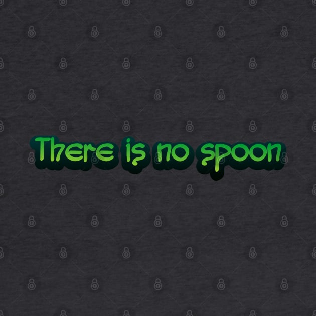 There is no spoon by SnarkCentral